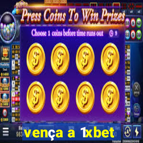 vença a 1xbet